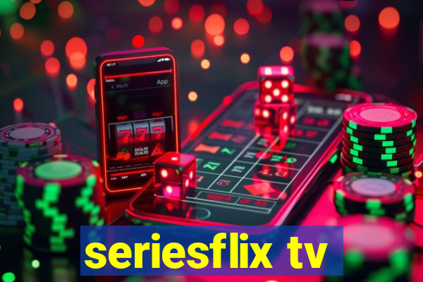 seriesflix tv